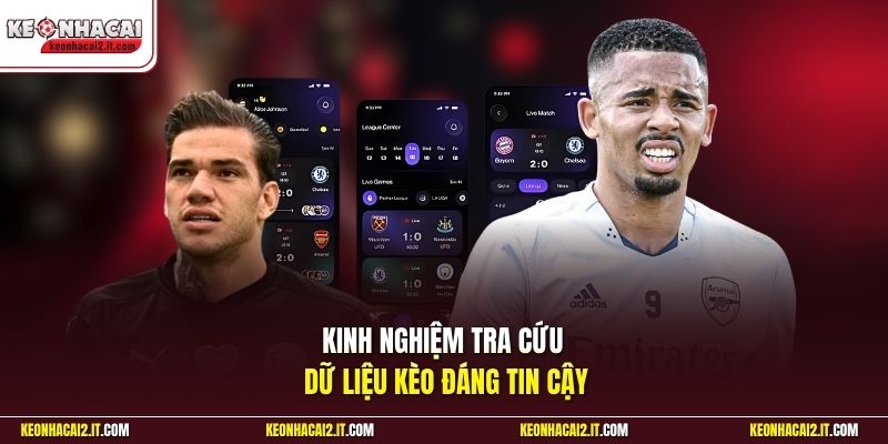 Kinh nghiệm tra cứu dữ liệu kèo đáng tin cậy