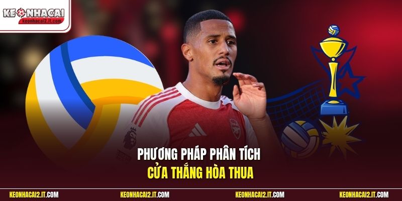 Phương pháp phân tích cửa thắng hòa thua