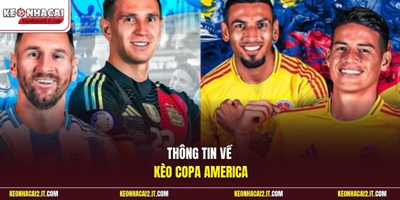Thông tin về kèo Copa America