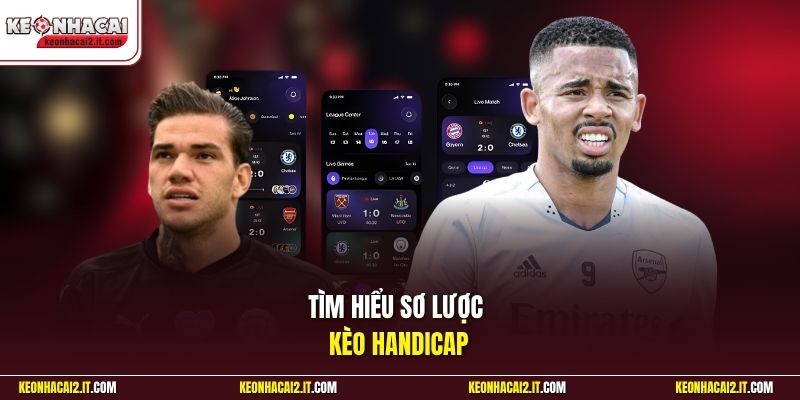 Tìm hiểu sơ lược kèo Handicap